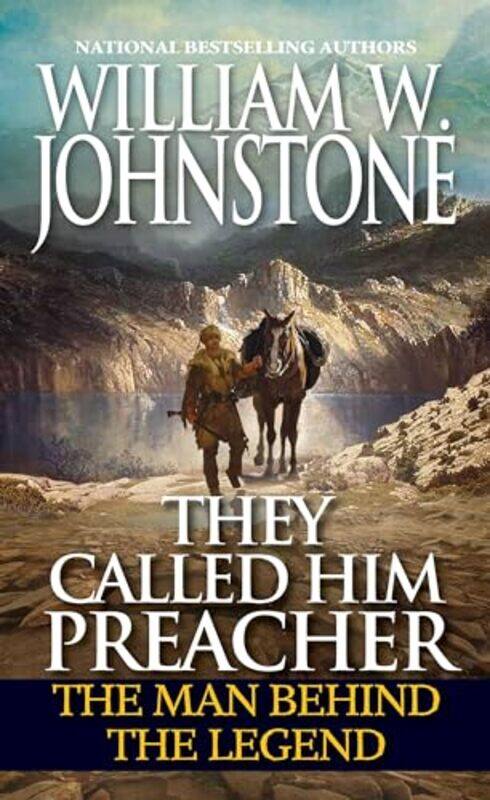 

They Called Him Preacher by William W Johnstone-Paperback