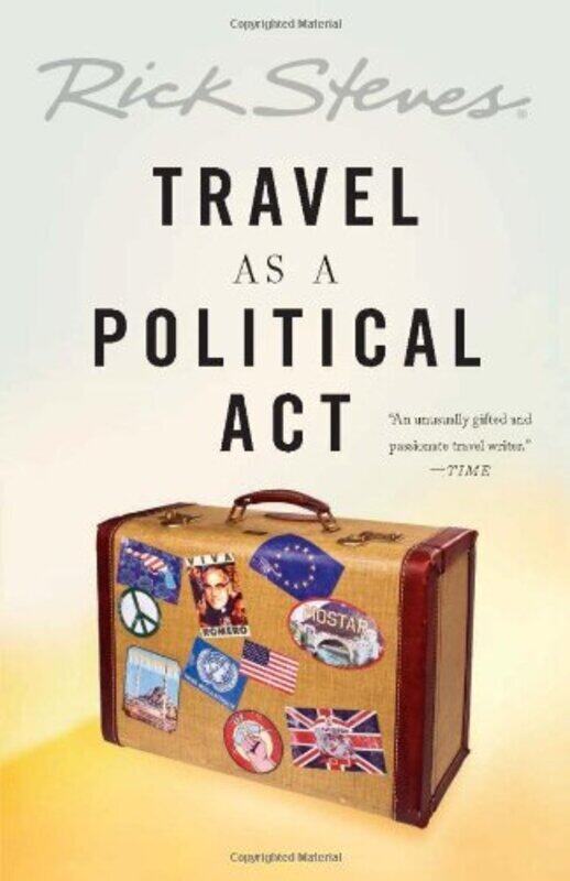 

Travel as a Political Act, Paperback, By: Rick Steves