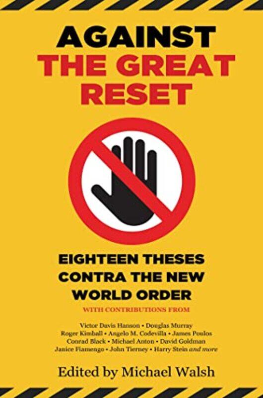 

Against the Great Reset by Michael Walsh-Hardcover