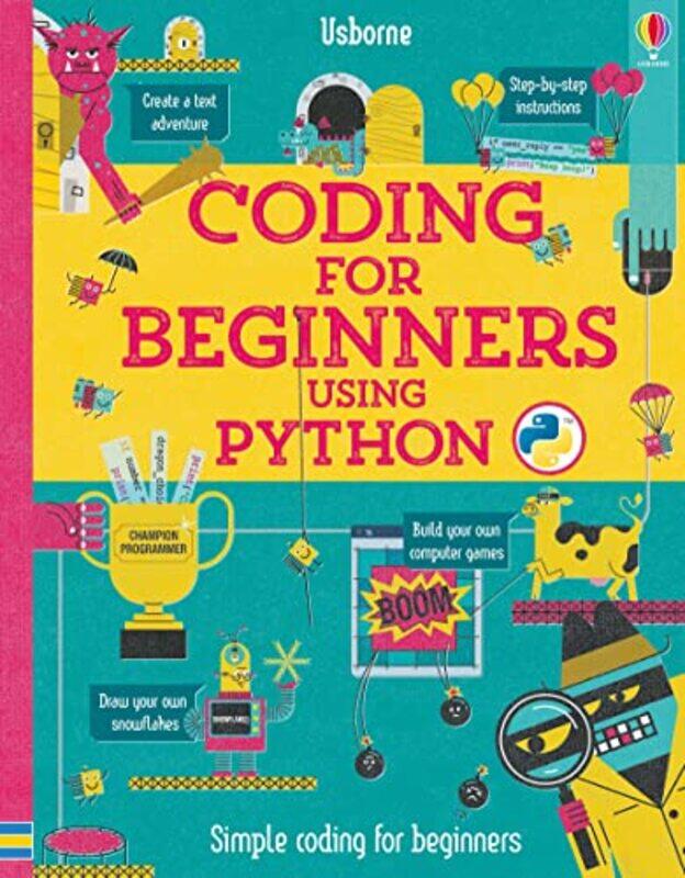 

Coding for Beginners: Using Python,Paperback,by:Stowell, Louie - Stowell, Louie