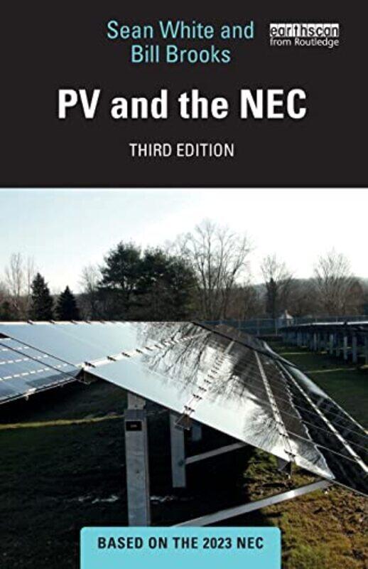 

Pv And The Nec by Sean (Solar Energy Professor and Consultant, USA) WhiteBill Brooks-Paperback