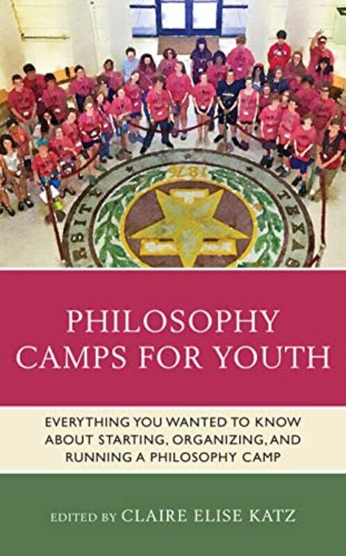 

Philosophy Camps for Youth by Peverill Squire-Paperback