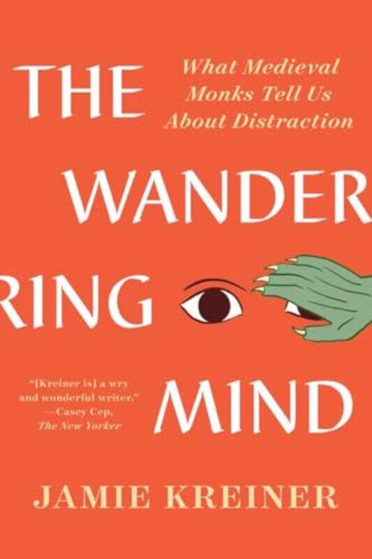 

The Wandering Mind by Jamie University of Georgia Kreiner-Paperback