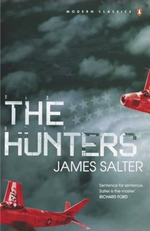 

The Hunters by James Salter-Paperback