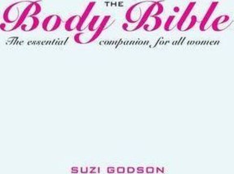 

^(R)Body Bible: Every Woman's Essential Companion.Hardcover,By :Suzi Godson