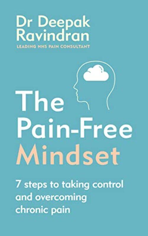 

The PainFree Mindset by Dr Deepak Ravindran-Paperback