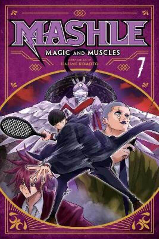 

Mashle: Magic And Muscles, Vol. 7,Paperback,By :Hajime Komoto