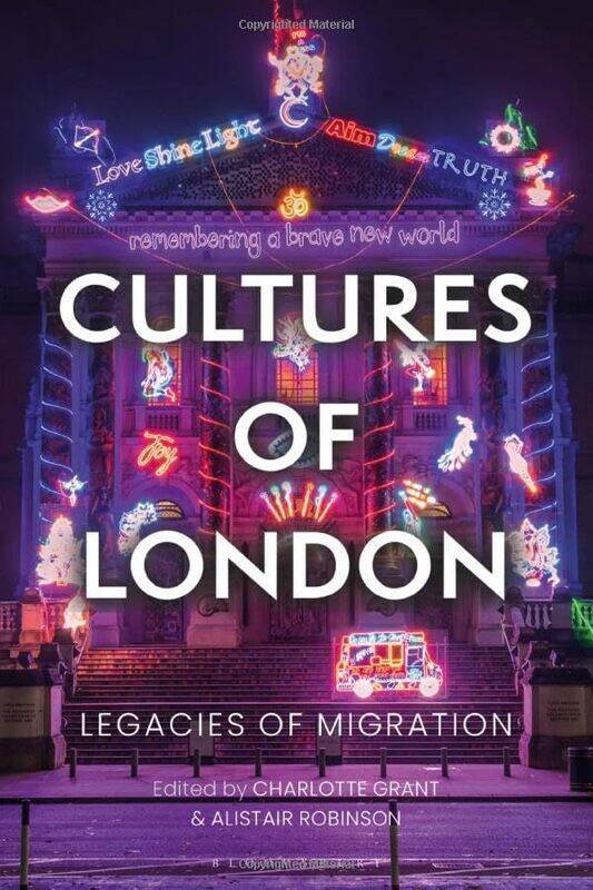 

Cultures of London by Charlotte GrantAlistair Robinson-Paperback