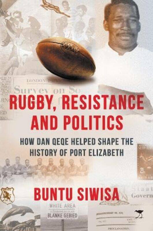 

Rugby Resistance and Politics by Buntu Siwisa-Paperback