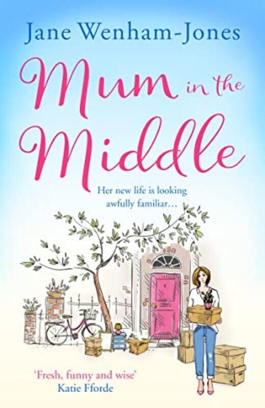 

Mum in the Middle by Jane Wenham-Jones-Paperback