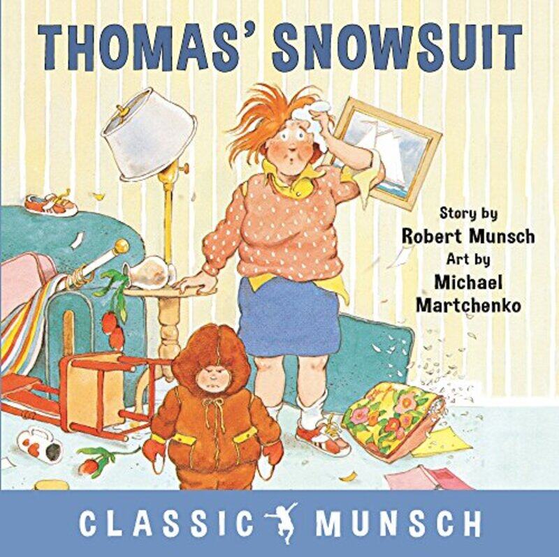 

Thomas Snowsuit by Robert MunschMichael Martchenko-Paperback