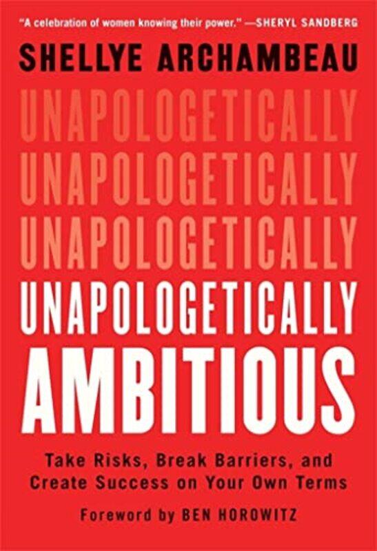 

Unapologetically Ambitious By Archambeau Shellye - Paperback