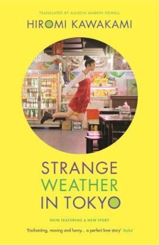 Strange Weather in Tokyo.paperback,By :Kawakami, Hiromi (Y) - Powell, Allison Markin