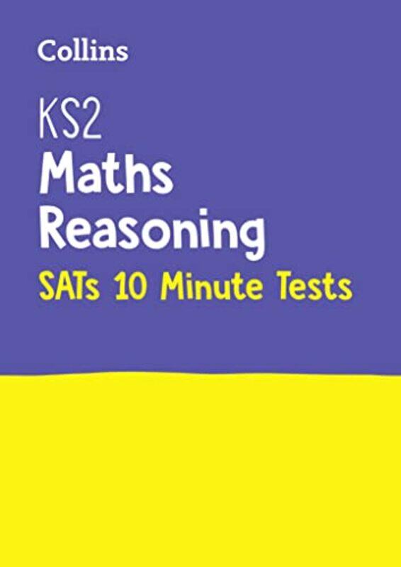 

KS2 Maths Reasoning SATs 10Minute Tests by Andreas Charalambous-Paperback
