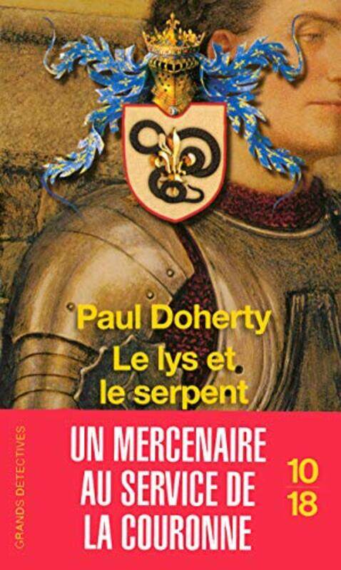 

Le lys et le serpent,Paperback,By:Paul-C Doherty