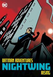Batman Adventures: Nightwing Rising, Paperback Book, By: Hillary Bader