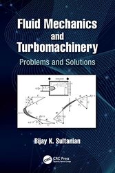 Fluid Mechanics and Turbomachinery by Bijay K University of Central Florida, FL Sultanian-Paperback