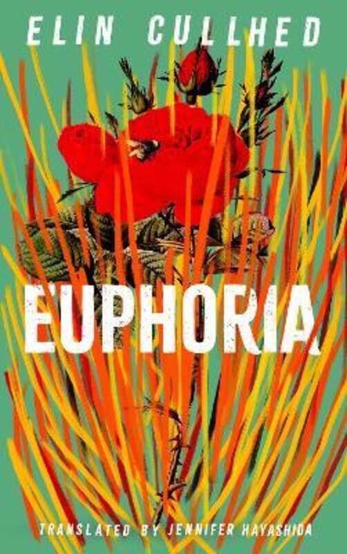 

Euphoria,Paperback, By:Cullhed, Elin - Hayashida, Jennifer