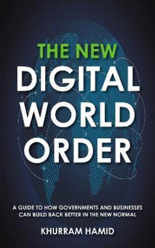 The New Digital World Order.paperback,By :Hamid, Khurram