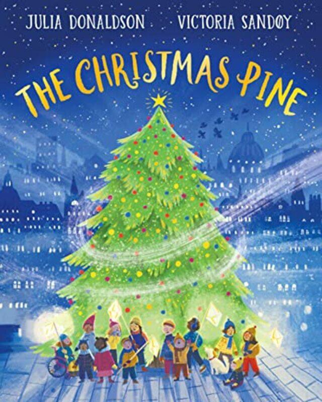 

The Christmas Pine By Julia Donaldsonvicto...Paperback