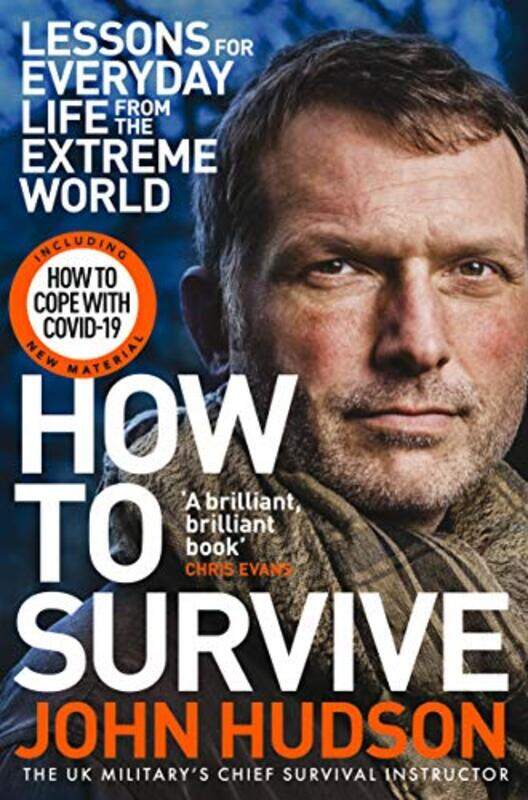 

How To Survive Lessons For Everyday Life From The Extreme World By John Hudson -Paperback