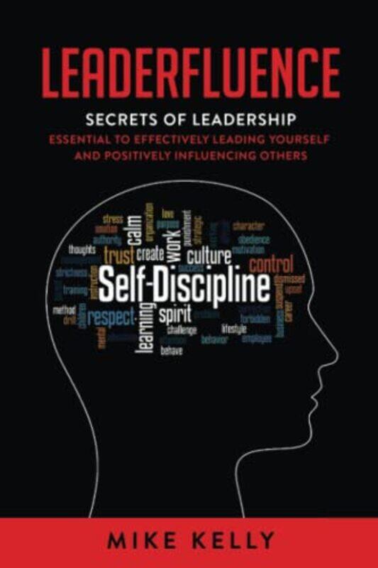 

Leaderfluence by Mike Kelly-Paperback