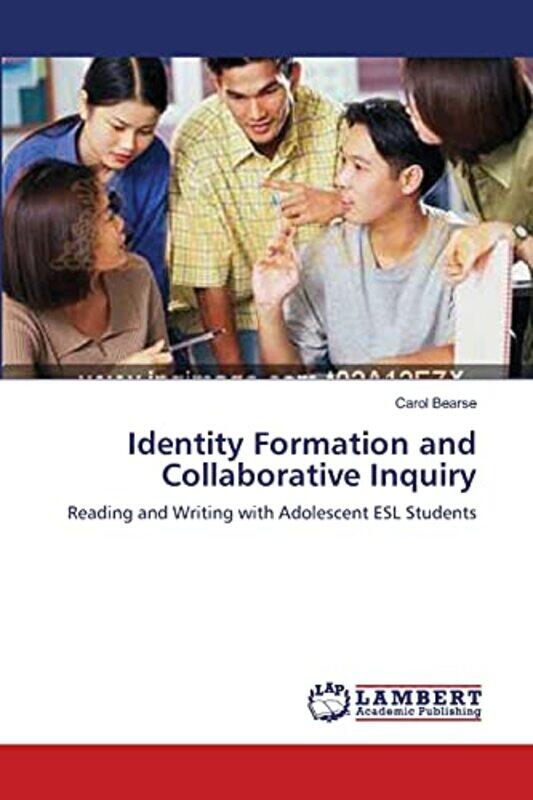 

Identity Formation and Collaborative Inquiry by Chris FreglyAntje Barth-Paperback