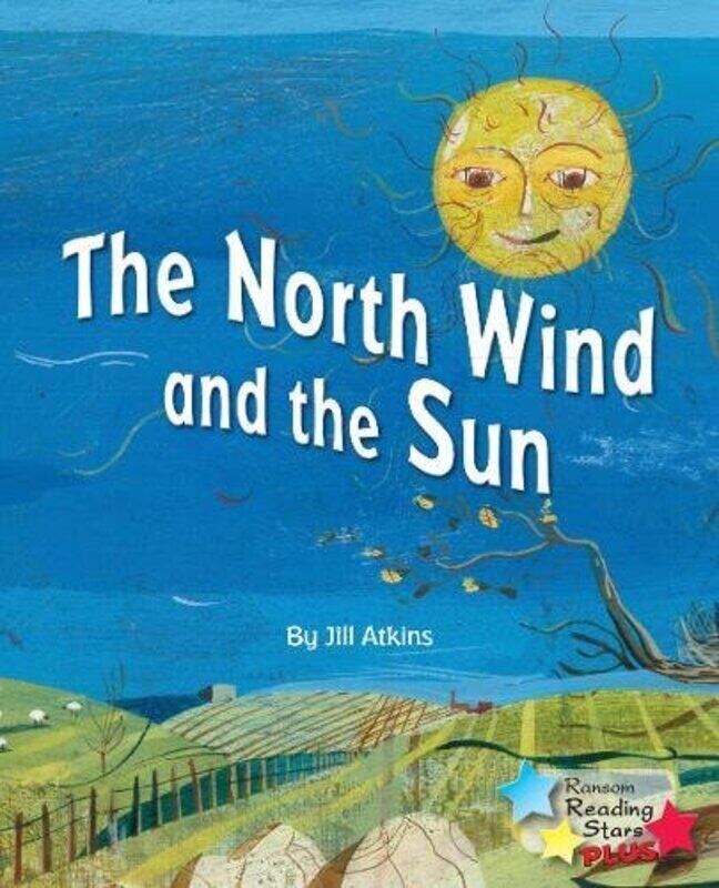 

The North Wind and the Sun by Jill AtkinsAtkins Jill-Paperback