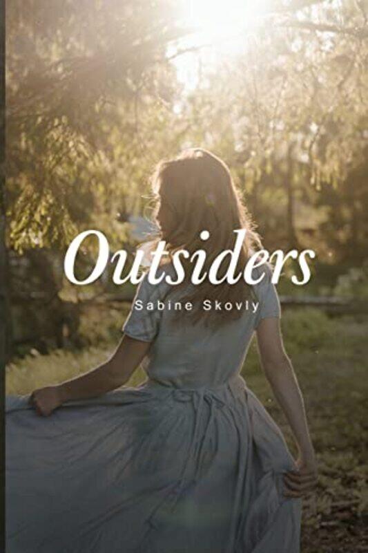 

Outsiders by Sabine Skovly-Paperback