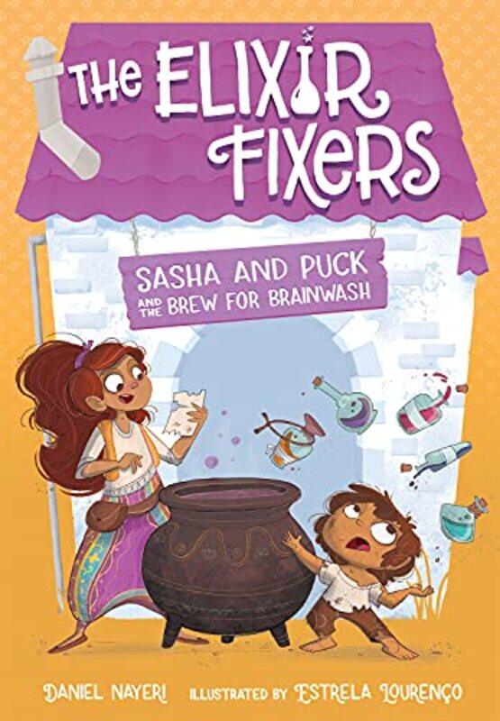 

Sasha And Puck And The Brew For Brainwash by DANIEL NAYERI-Paperback
