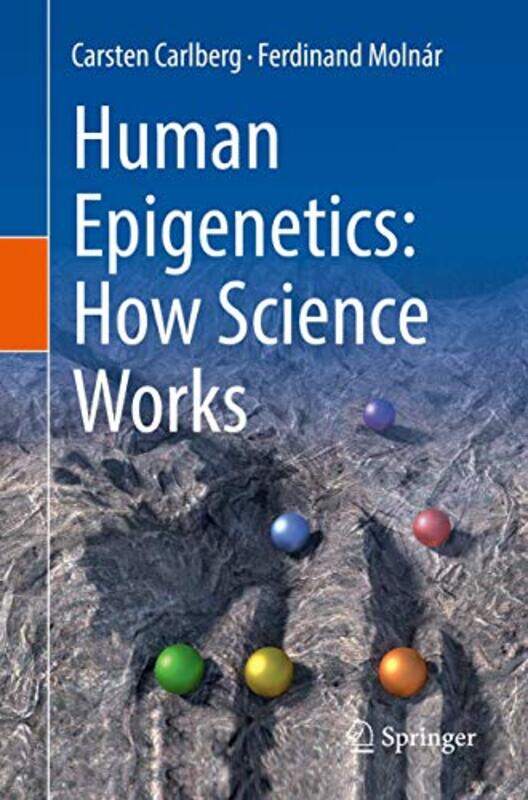 

Human Epigenetics How Science Works by Carsten CarlbergFerdinand Molnar-Paperback
