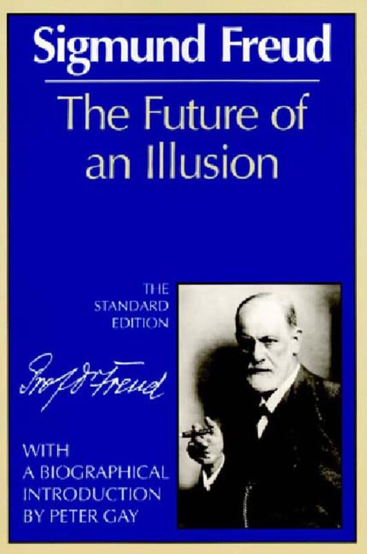 The Future of an Illusion by S Freud Paperback