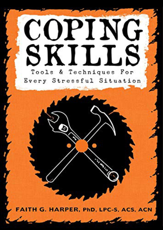 

Coping Skills Tools & Techniques For, Paperback Book, By: Harper Faith G