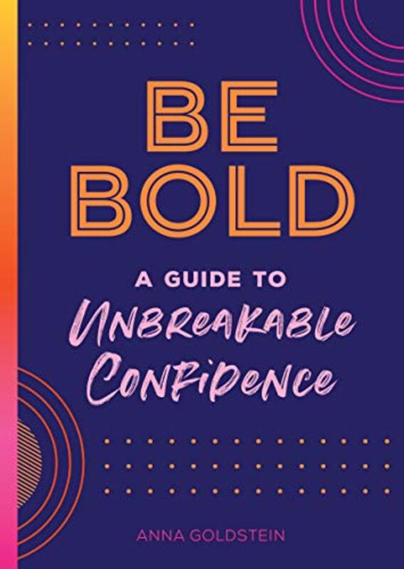 

Be Bold by Tom JacksonJennifer ParkerDr Andrew Associate Dean for Research Hirst-Hardcover