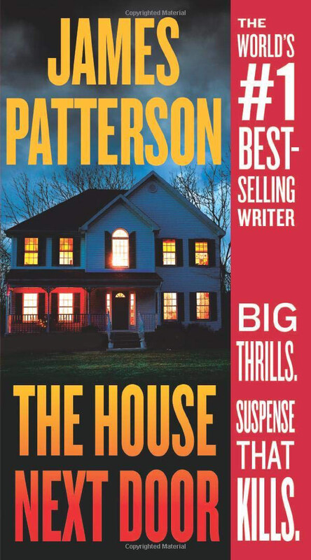 

The House Next Door, Paperback Book, By: James Patterson
