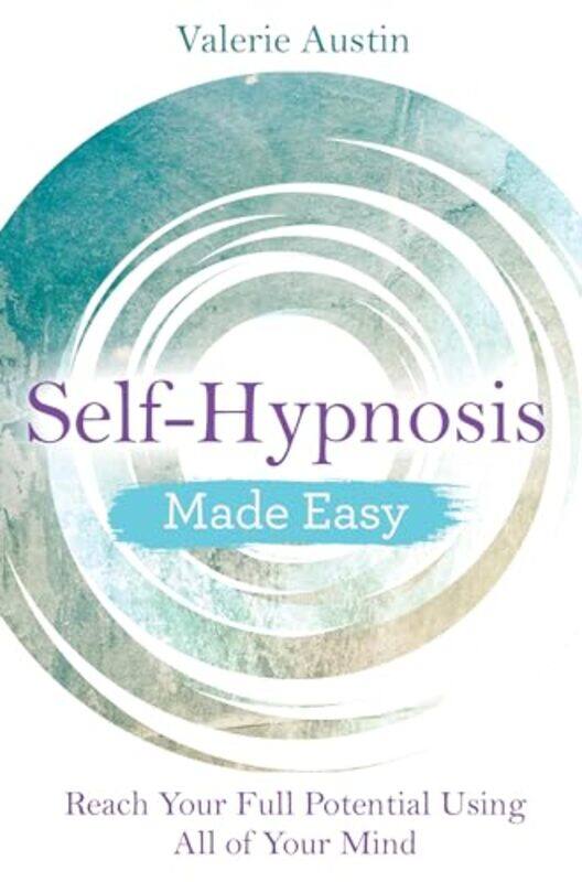 

Selfhypnosis Made Easy by Valerie Austin-Paperback