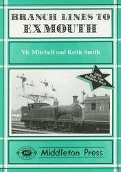 Branch Lines to Exmouth by Vic MitchellKeith Smith-Hardcover