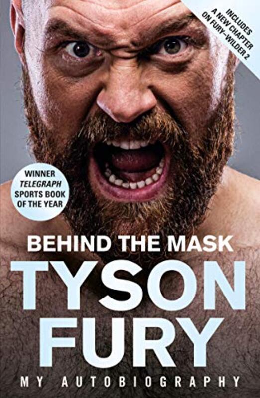 Behind the Mask: Winner of the Telegraph Sports Book of the Year,Paperback,By:Fury, Tyson