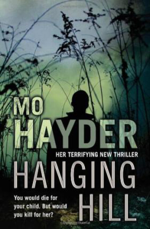 

Hanging Hill, Paperback Book, By: Mo Hayder