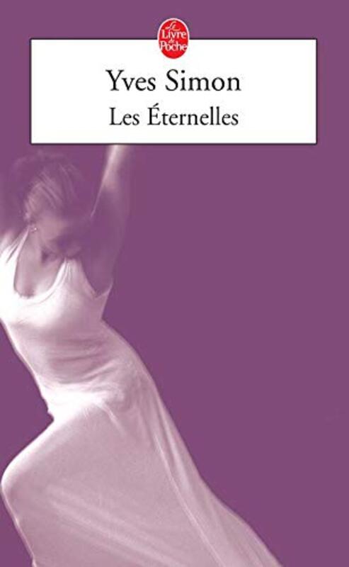 Les Eternelles,Paperback,By:Yves Simon