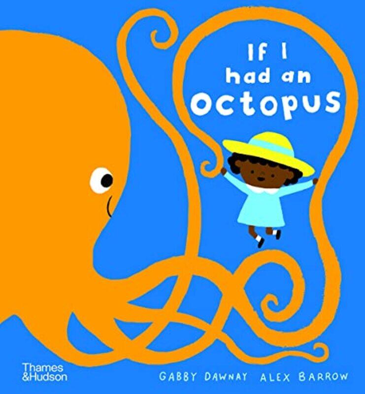 

If I had an octopus by Gabby DawnayAlex Barrow-Hardcover