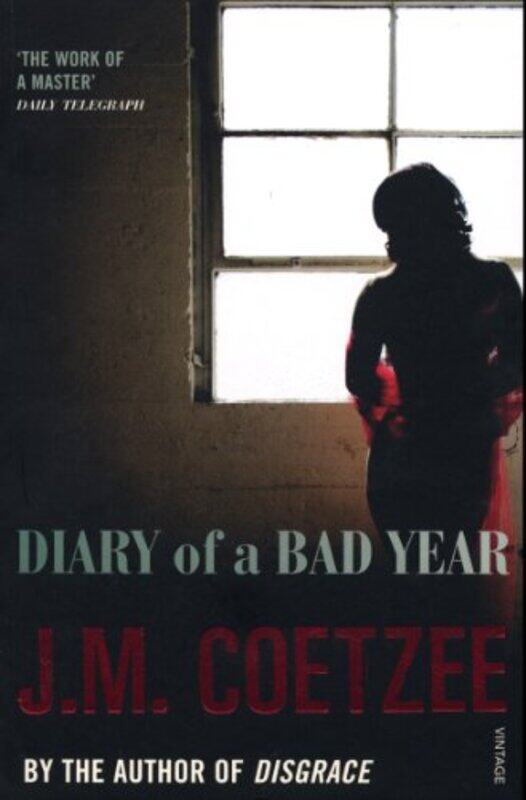 

Diary of a Bad Year by JM Coetzee-Paperback