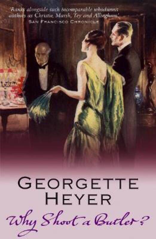 

Why Shoot a Butler.paperback,By :Georgette Heyer