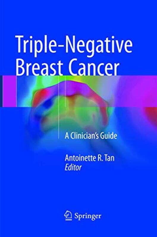 

Triplenegative Breast Cancer by Antoinette R Tan-Paperback