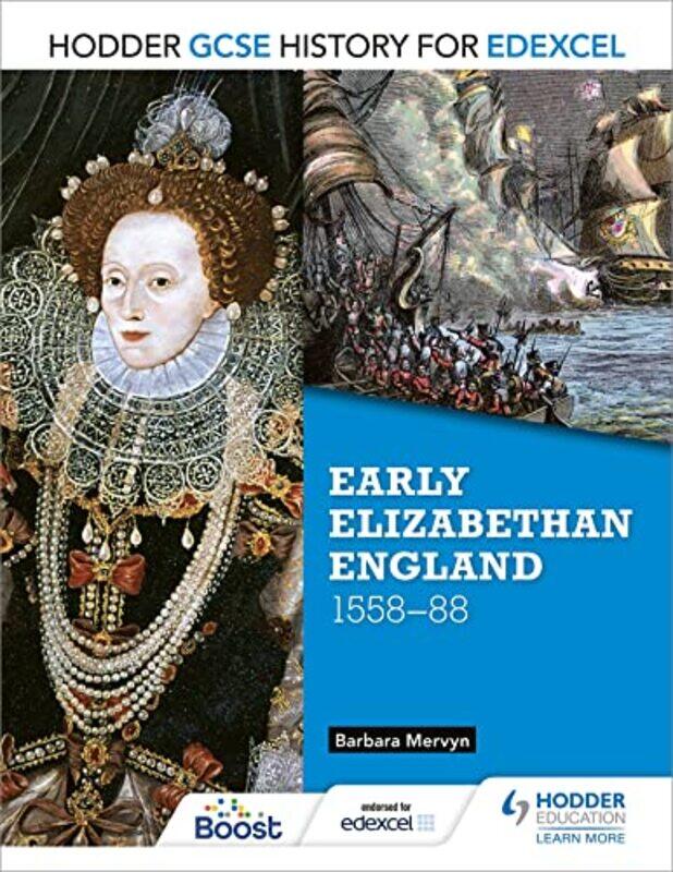 

Hodder Gcse History For Edexcel Early Elizabethan England 155888 By Barbara Mervyn...Paperback