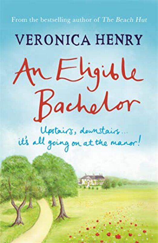 

An Eligible Bachelor by Veronica Henry-Paperback