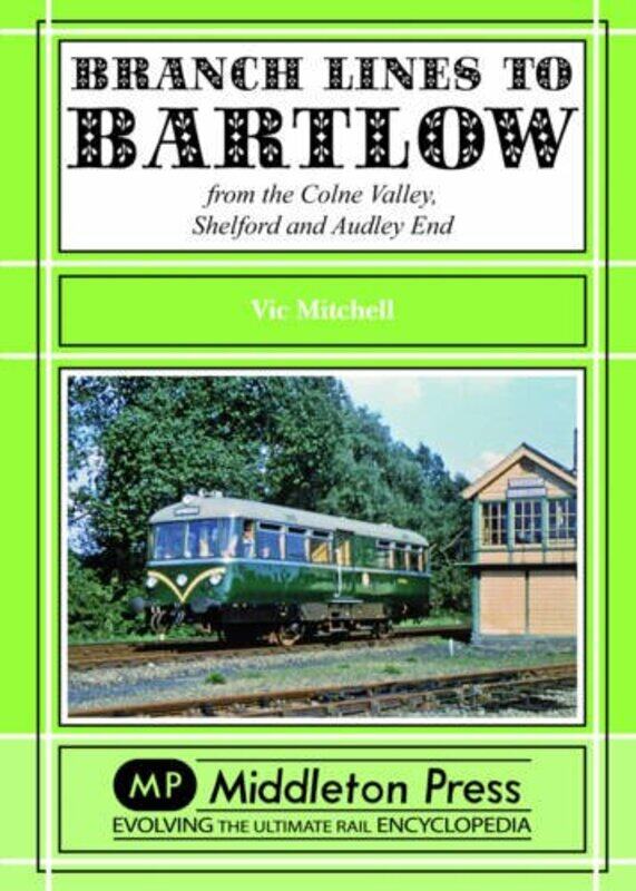 

Branch Lines to Bartlow by Vic Mitchell-Hardcover
