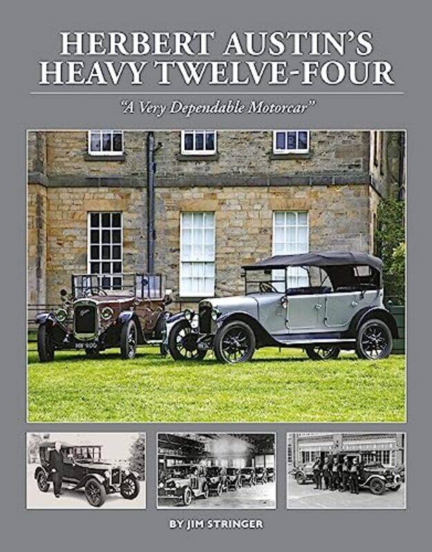 

Herbert Austins Heavy TwelveFour by Kirsten BradleyNick Ritar-Hardcover
