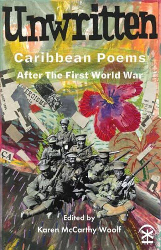 

Unwritten Caribbean Poems After the First World War by Karen McCarthy Woolf-Paperback