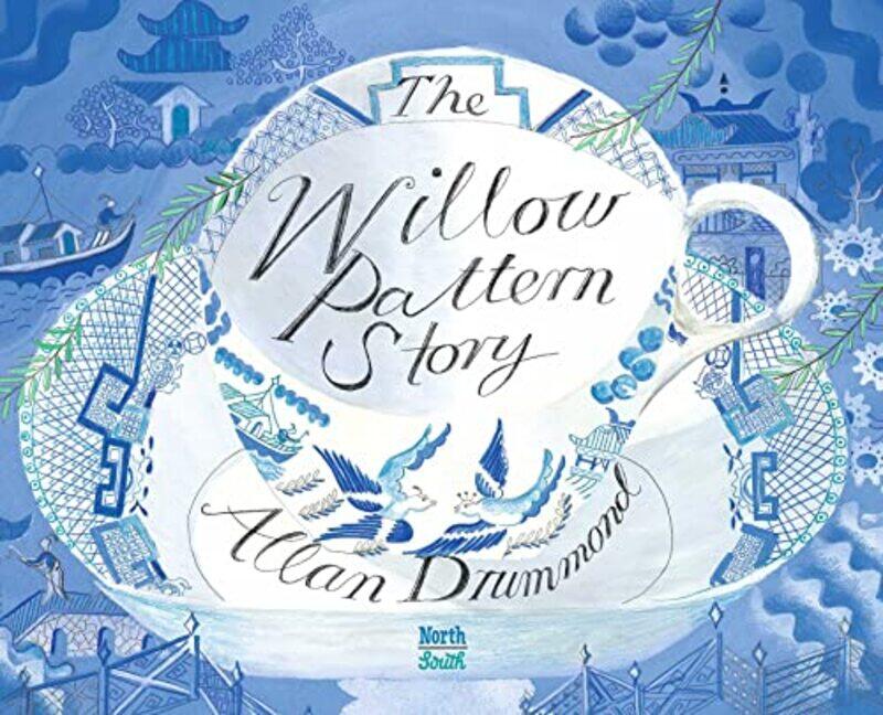 

The Willow Pattern Story by Alan Drummond-Hardcover